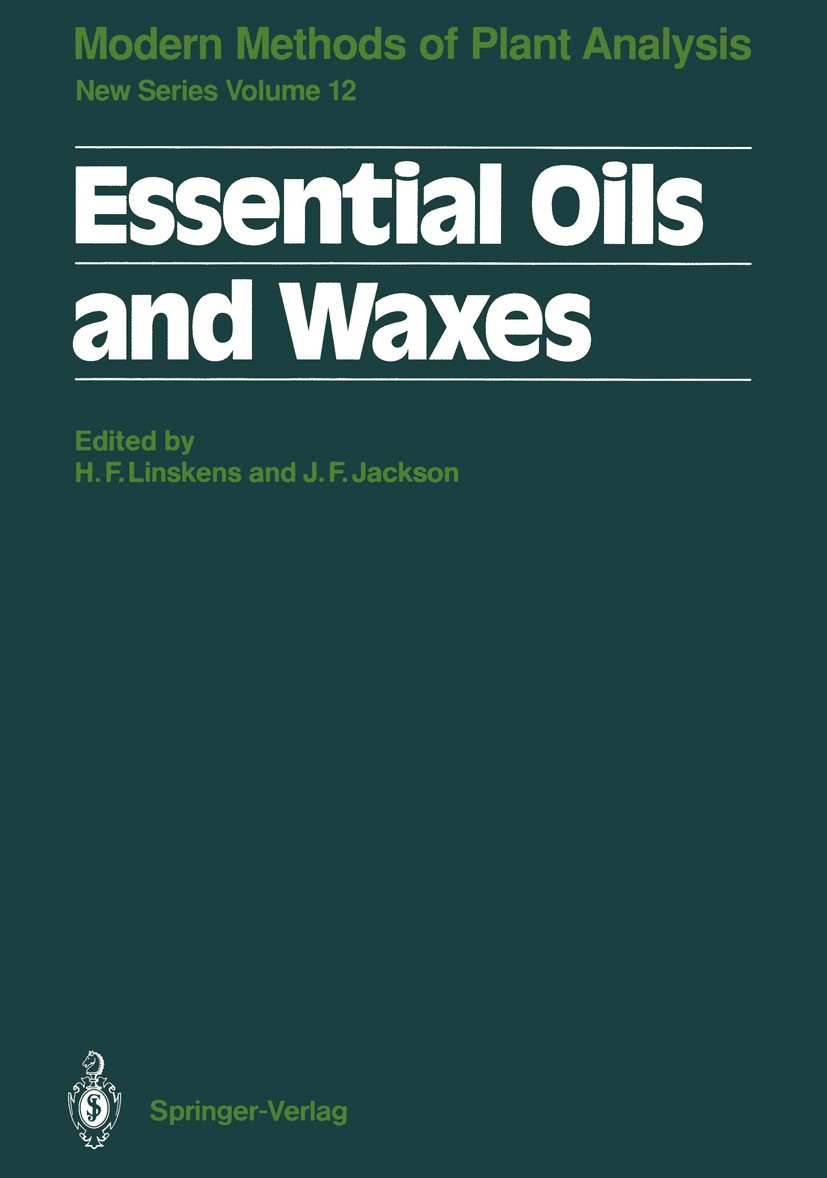 Titlebook: Essential Oils and Waxes; Hans Ferdinand Linskens,John F. Jackson Book 1991 Springer-Verlag Berlin Heidelberg 1991 Natural products.Naturs Titlebook: Essential Oils and Waxes; Hans Ferdinand Linskens,John F. Jackson Book 1991 Springer-Verlag Berlin Heidelberg 1991 Natural products.Naturs