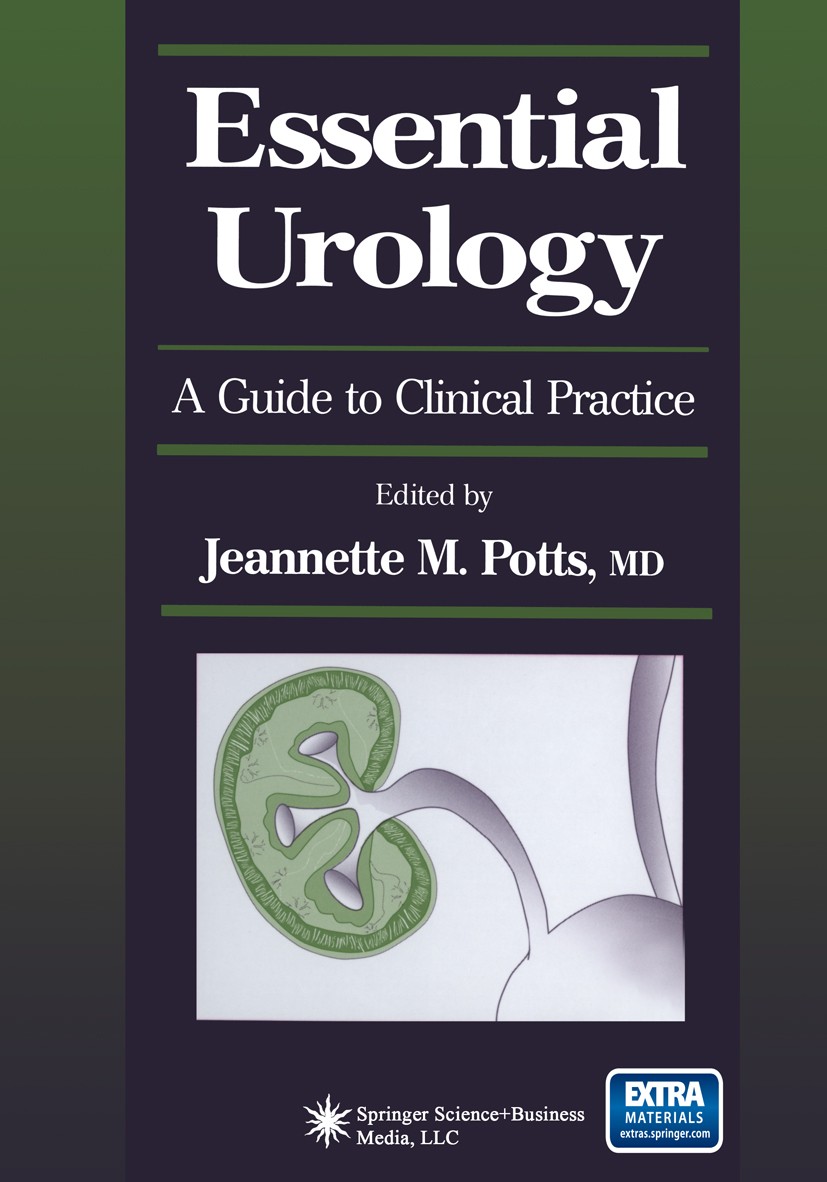 Titlebook: Essential Urology; A Guide to Clinical Jeannette M. Potts Book 20041st edition Springer Science+Business Media New York 2004 cancer.erecti Titlebook: Essential Urology; A Guide to Clinical Jeannette M. Potts Book 20041st edition Springer Science+Business Media New York 2004 cancer.erecti