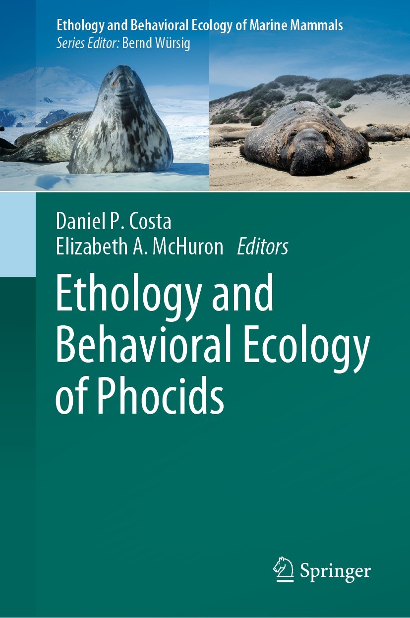 Titlebook: Ethology and Behavioral Ecology of Phocids; Daniel P. Costa,Elizabeth A. McHuron Book 2022 Springer Nature Switzerland AG 2022 Aquatic Mam Titlebook: Ethology and Behavioral Ecology of Phocids; Daniel P. Costa,Elizabeth A. McHuron Book 2022 Springer Nature Switzerland AG 2022 Aquatic Mam