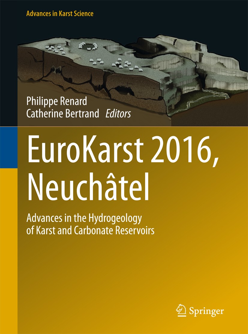 Titlebook: EuroKarst 2016, Neuchâtel; Advances in the Hydr Philippe Renard,Catherine Bertrand Conference proceedings 2017 Springer International Publi Titlebook: EuroKarst 2016, Neuchâtel; Advances in the Hydr Philippe Renard,Catherine Bertrand Conference proceedings 2017 Springer International Publi