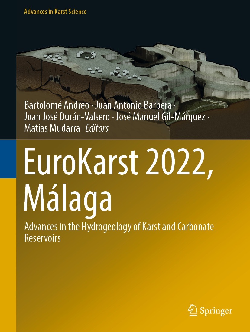 Titlebook: EuroKarst 2022, Málaga; Advances in the Hydr Bartolomé Andreo,Juan Antonio Barberá,Matías Mudar Conference proceedings 2023 The Editor(s) ( Titlebook: EuroKarst 2022, Málaga; Advances in the Hydr Bartolomé Andreo,Juan Antonio Barberá,Matías Mudar Conference proceedings 2023 The Editor(s) (