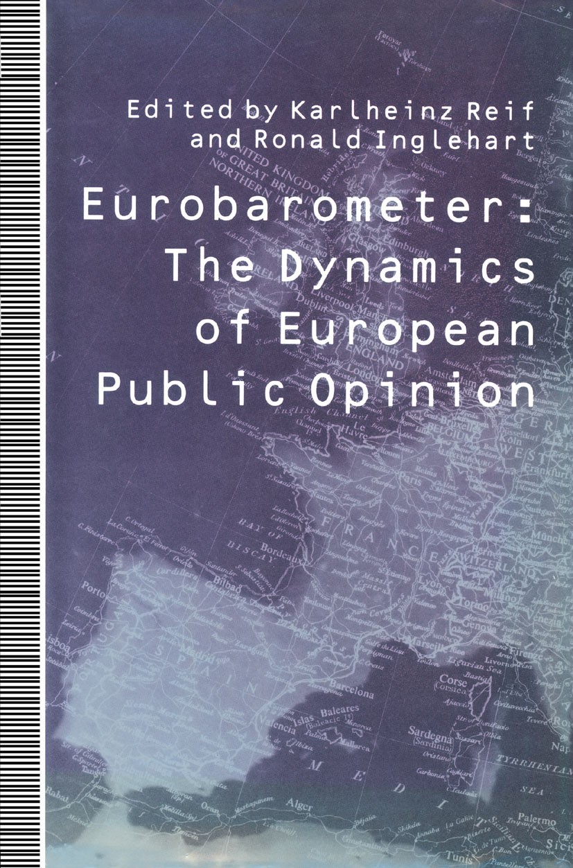 Titlebook: Eurobarometer; The Dynamics of Euro Karlheinz Reif (Head),Ronald Inglehart (Professor Book 1991 Karlheinz Reif and Ronald Inglehart 1991 E Titlebook: Eurobarometer; The Dynamics of Euro Karlheinz Reif (Head),Ronald Inglehart (Professor Book 1991 Karlheinz Reif and Ronald Inglehart 1991 E