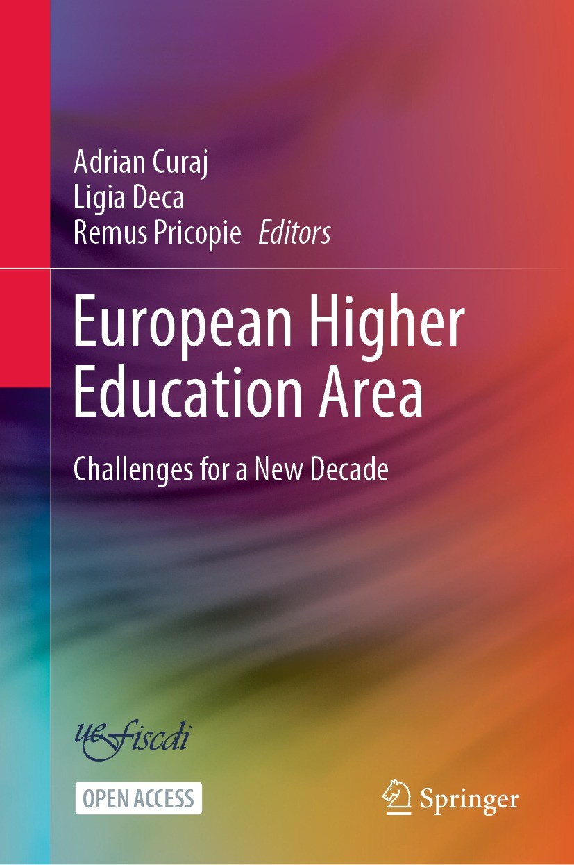 Titlebook: European Higher Education Area: Challenges for a New Decade; Adrian Curaj,Ligia Deca,Remus Pricopie Conference proceedings‘‘‘‘‘‘‘‘ 2020 Th Titlebook: European Higher Education Area: Challenges for a New Decade; Adrian Curaj,Ligia Deca,Remus Pricopie Conference proceedings‘‘‘‘‘‘‘‘ 2020 Th