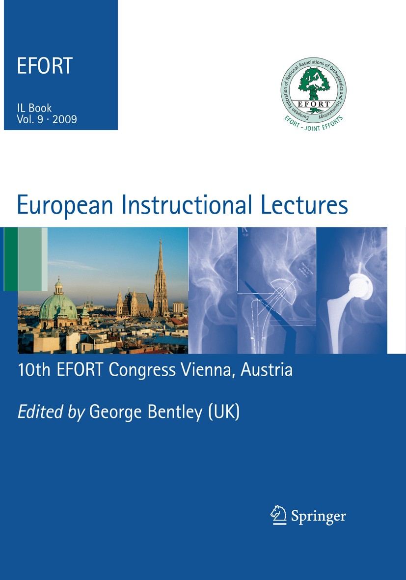 Titlebook: European Instructional Lectures; Volume 9, 2009; 10th George Bentley Book 2009 Springer-Verlag Berlin Heidelberg 2009 Ankle.Arthritis.Arthr Titlebook: European Instructional Lectures; Volume 9, 2009; 10th George Bentley Book 2009 Springer-Verlag Berlin Heidelberg 2009 Ankle.Arthritis.Arthr
