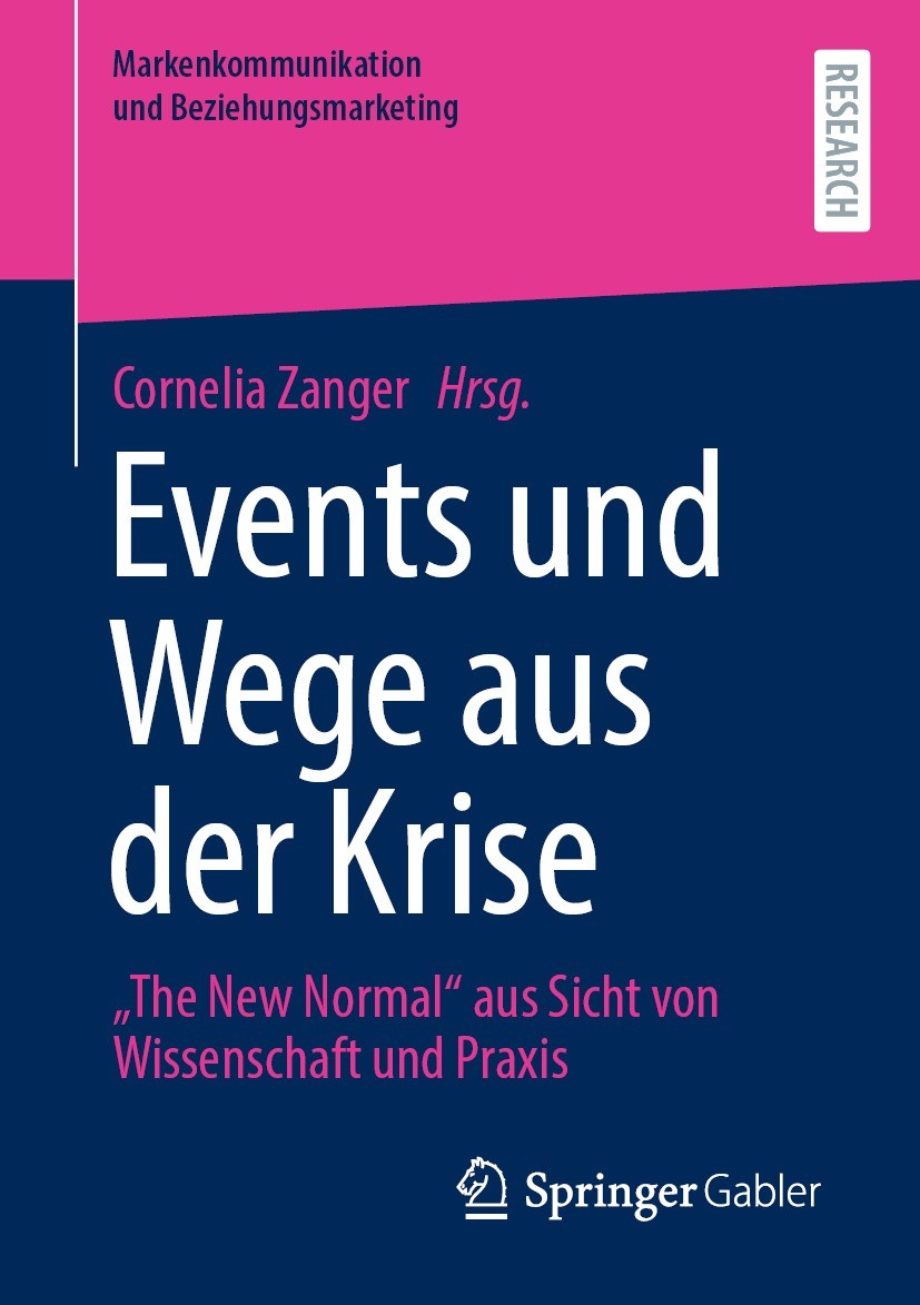 Titlebook: Events und Wege aus der Krise; Titlebook: Events und Wege aus der Krise;