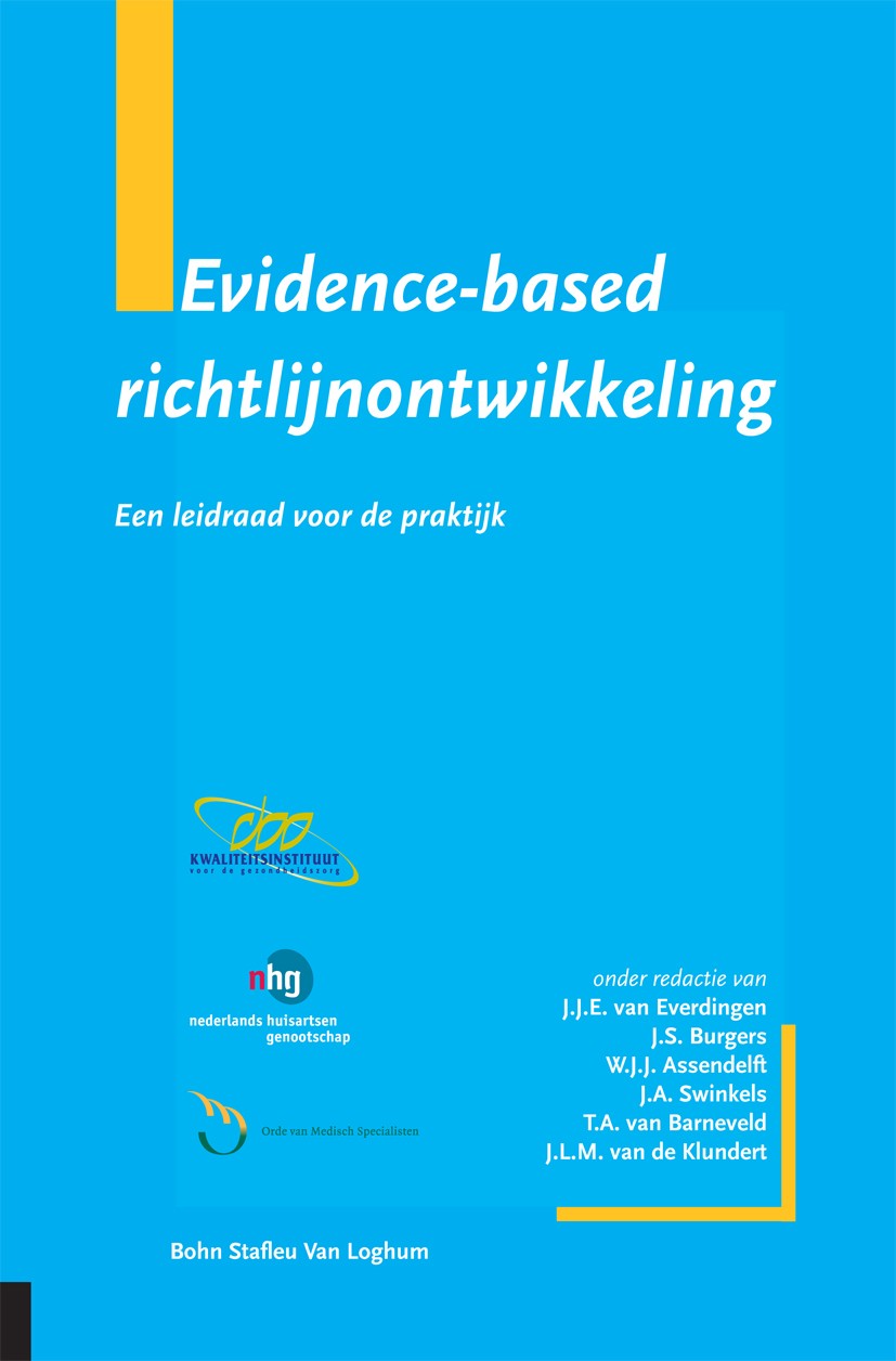 Titlebook: Evidence-based richtlijnontwikkeling; Een leidraad voor de J. J. E. Everdingen (Dermatoloog, adjunct-directeu Book Oct 2004Latest edition B Titlebook: Evidence-based richtlijnontwikkeling; Een leidraad voor de J. J. E. Everdingen (Dermatoloog, adjunct-directeu Book Oct 2004Latest edition B