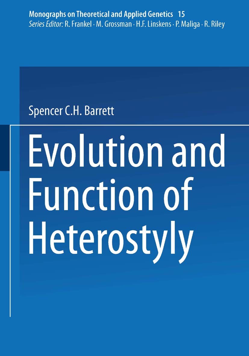 Titlebook: Evolution and Function of Heterostyly; Spencer C. H. Barrett Book 1992 Springer-Verlag Berlin Heidelberg 1992 Bestäubung.Blüte.Blüten.Blüt Titlebook: Evolution and Function of Heterostyly; Spencer C. H. Barrett Book 1992 Springer-Verlag Berlin Heidelberg 1992 Bestäubung.Blüte.Blüten.Blüt