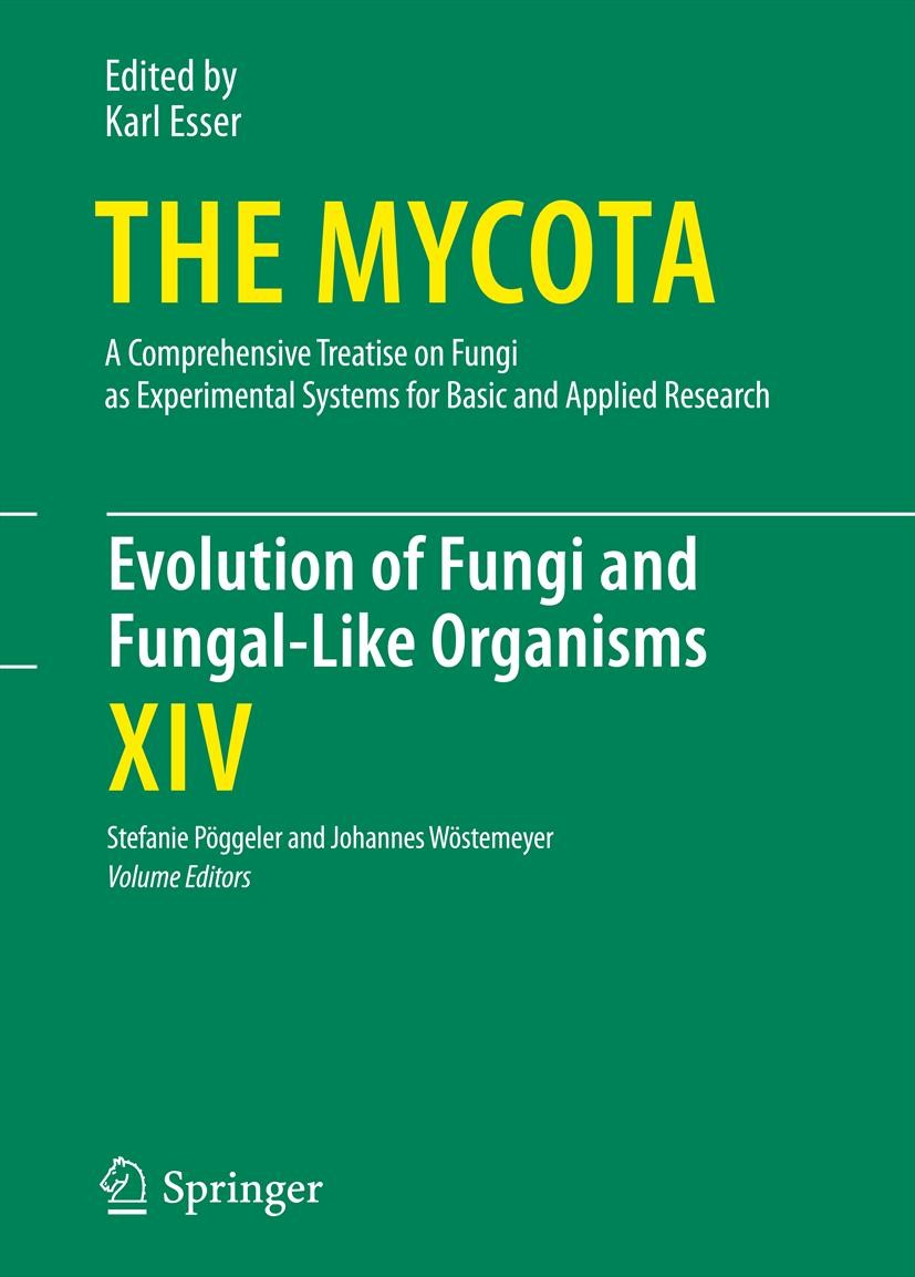 Titlebook: Evolution of Fungi and Fungal-Like Organisms; Stefanie Pöggeler,Johannes Wöstemeyer Book 20111st edition Springer-Verlag Berlin Heidelberg Titlebook: Evolution of Fungi and Fungal-Like Organisms; Stefanie Pöggeler,Johannes Wöstemeyer Book 20111st edition Springer-Verlag Berlin Heidelberg