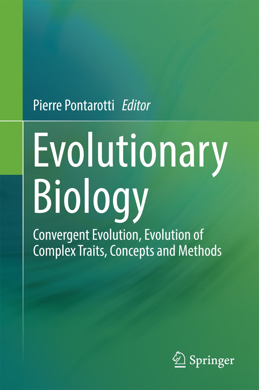 Titlebook: Evolutionary Biology; Convergent Evolution Pierre Pontarotti Book 2016 Springer International Publishing Switzerland 2016 Evolutionary biol Titlebook: Evolutionary Biology; Convergent Evolution Pierre Pontarotti Book 2016 Springer International Publishing Switzerland 2016 Evolutionary biol