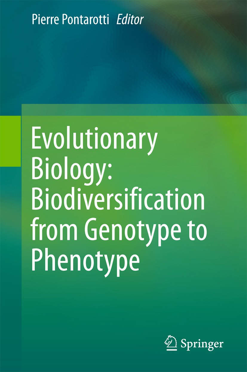 Titlebook: Evolutionary Biology: Biodiversification fromGenotype to Phenotype; Pierre Pontarotti Book 2015 Springer International Publishing Switzerl Titlebook: Evolutionary Biology: Biodiversification fromGenotype to Phenotype; Pierre Pontarotti Book 2015 Springer International Publishing Switzerl
