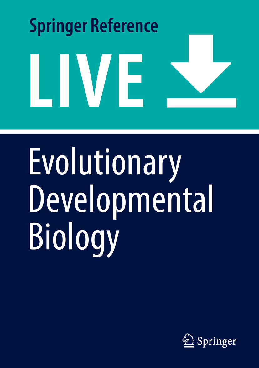 Titlebook: Evolutionary Developmental Biology; A Reference Guide Laura Nuno de la Rosa,Gerd Müller Living reference work 20200th edition History of E Titlebook: Evolutionary Developmental Biology; A Reference Guide Laura Nuno de la Rosa,Gerd Müller Living reference work 20200th edition History of E