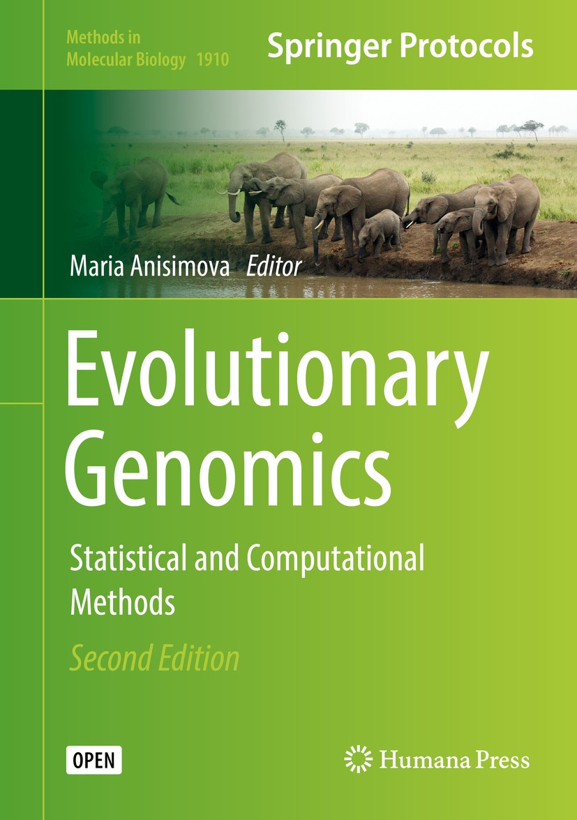 Titlebook: Evolutionary Genomics; Statistical and Comp Maria Anisimova Book‘‘‘‘‘‘‘‘ 2019Latest edition The Editor(s) (if applicable) and The Author(s) Titlebook: Evolutionary Genomics; Statistical and Comp Maria Anisimova Book‘‘‘‘‘‘‘‘ 2019Latest edition The Editor(s) (if applicable) and The Author(s)