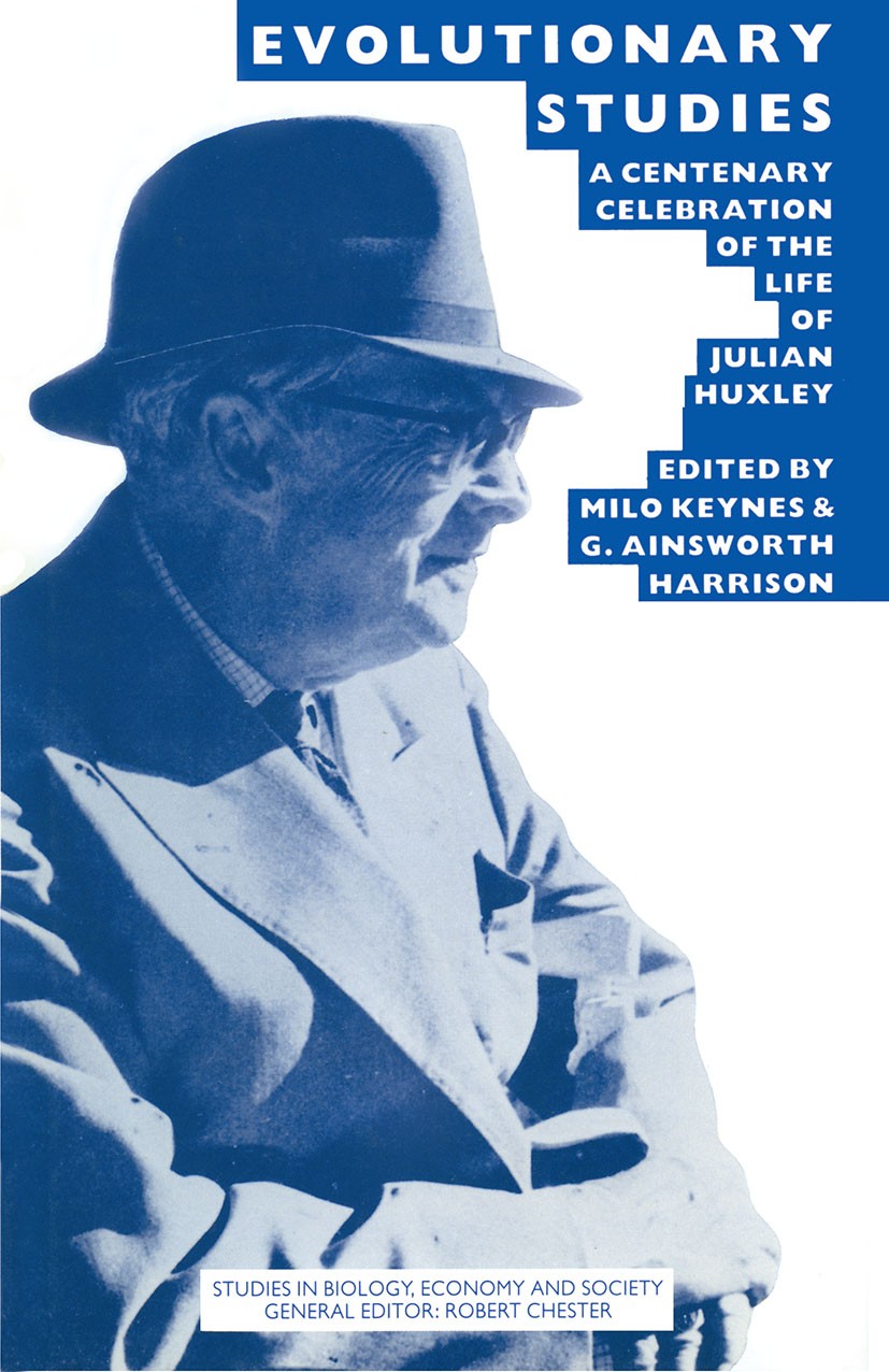 Titlebook: Evolutionary Studies; A Centenary Celebrat Milo Keynes,G. Ainsworth Harrison Book 1989 The Eugenics Society 1989 development.ethics.evoluti Titlebook: Evolutionary Studies; A Centenary Celebrat Milo Keynes,G. Ainsworth Harrison Book 1989 The Eugenics Society 1989 development.ethics.evoluti