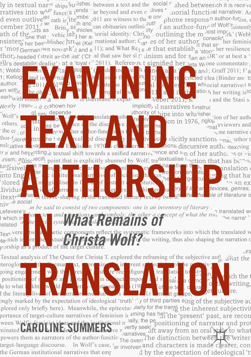 Titlebook: Examining Text and Authorship in Translation; What Remains of Chri Caroline Summers Book 2017 The Editor(s) (if applicable) and The Author( Titlebook: Examining Text and Authorship in Translation; What Remains of Chri Caroline Summers Book 2017 The Editor(s) (if applicable) and The Author(