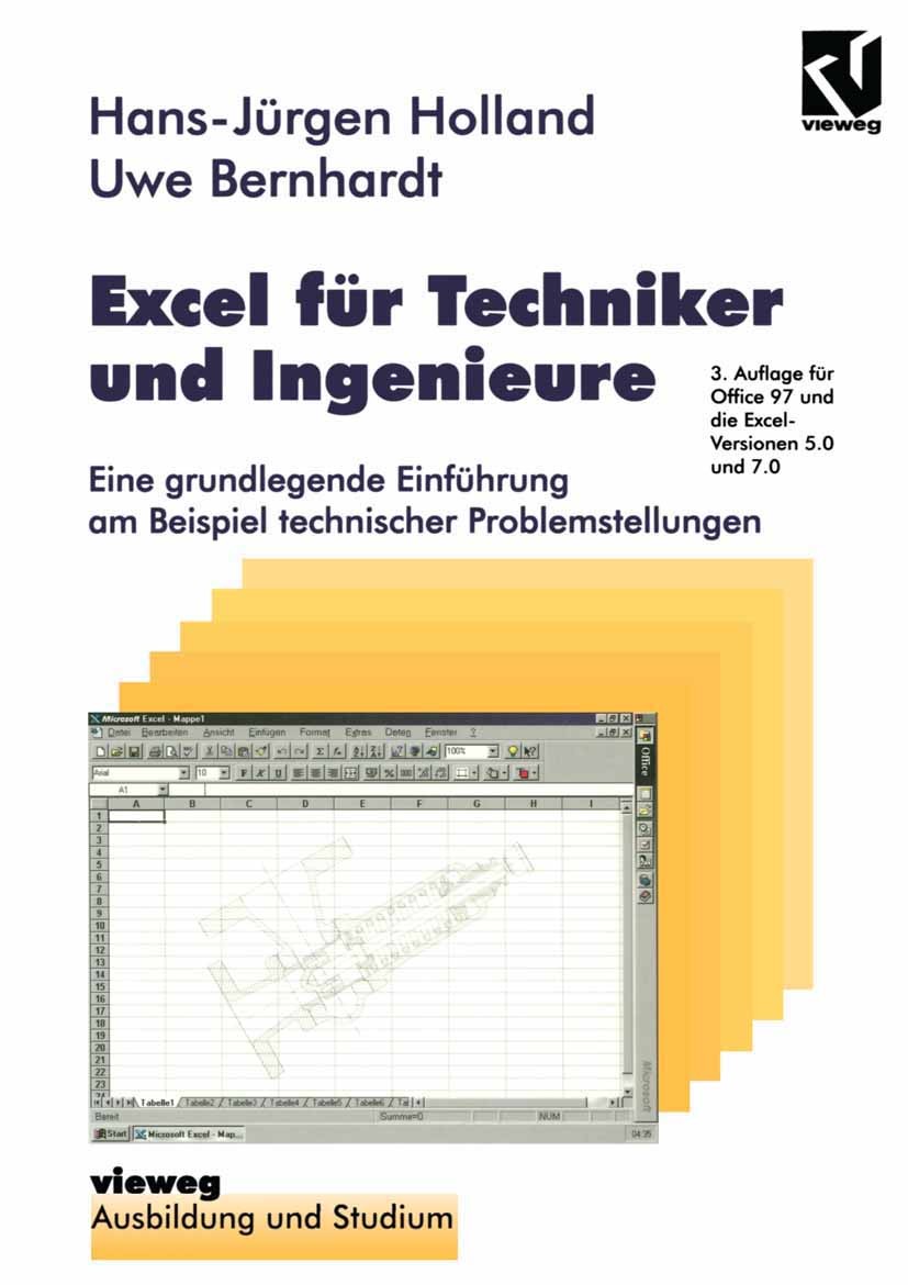 Titlebook: Excel für Techniker und Ingenieure; Eine grundlegende Ei Hans-Jürgen Holland,Uwe Bernhardt Book 1998Latest edition Friedr. Vieweg & Sohn Ve Titlebook: Excel für Techniker und Ingenieure; Eine grundlegende Ei Hans-Jürgen Holland,Uwe Bernhardt Book 1998Latest edition Friedr. Vieweg & Sohn Ve