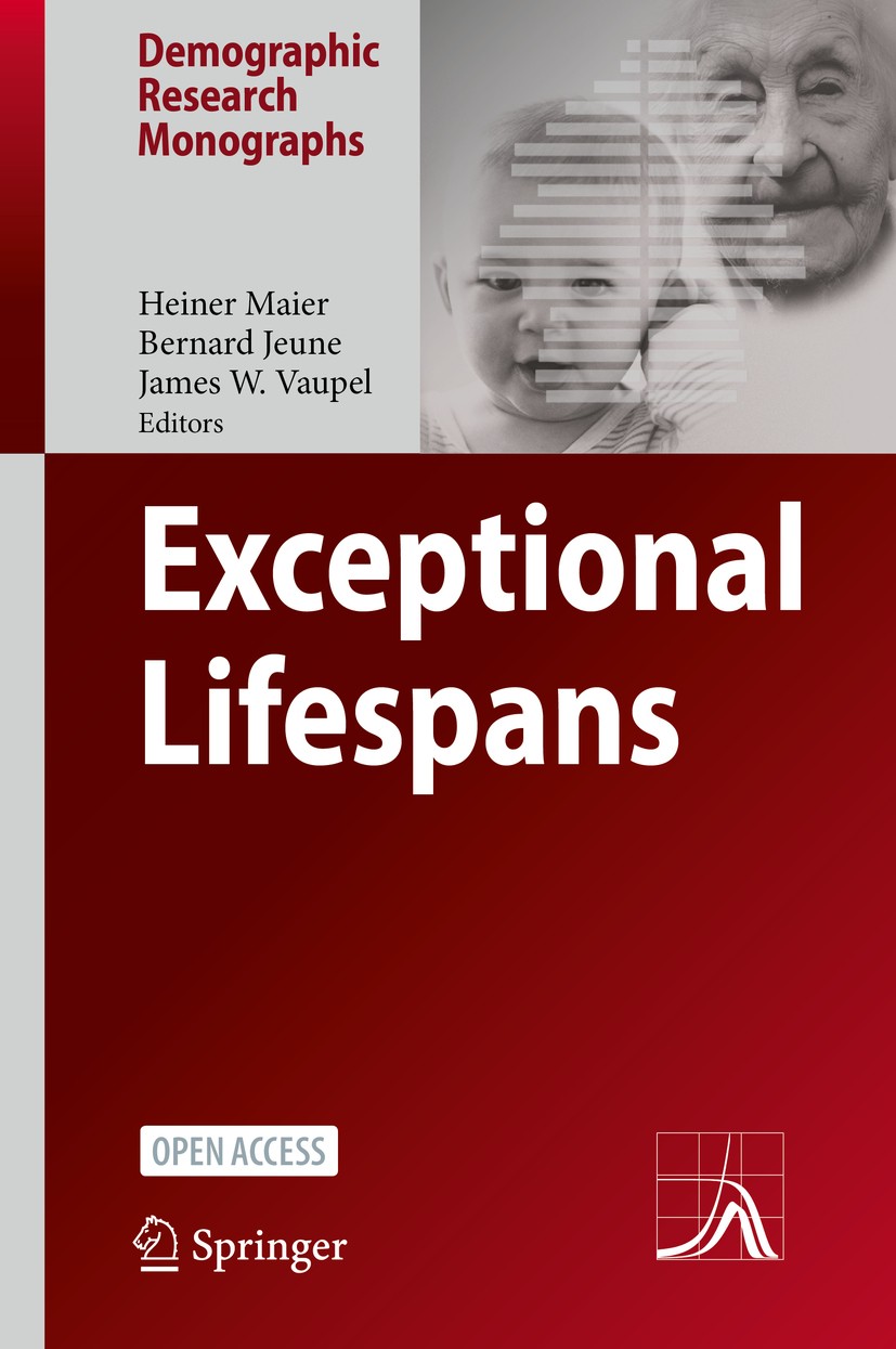 Titlebook: Exceptional Lifespans; Heiner Maier,Bernard Jeune,James W. Vaupel Book‘‘‘‘‘‘‘‘ 2021 The Editor(s) (if applicable) and The Author(s) 2021 S Titlebook: Exceptional Lifespans; Heiner Maier,Bernard Jeune,James W. Vaupel Book‘‘‘‘‘‘‘‘ 2021 The Editor(s) (if applicable) and The Author(s) 2021 S
