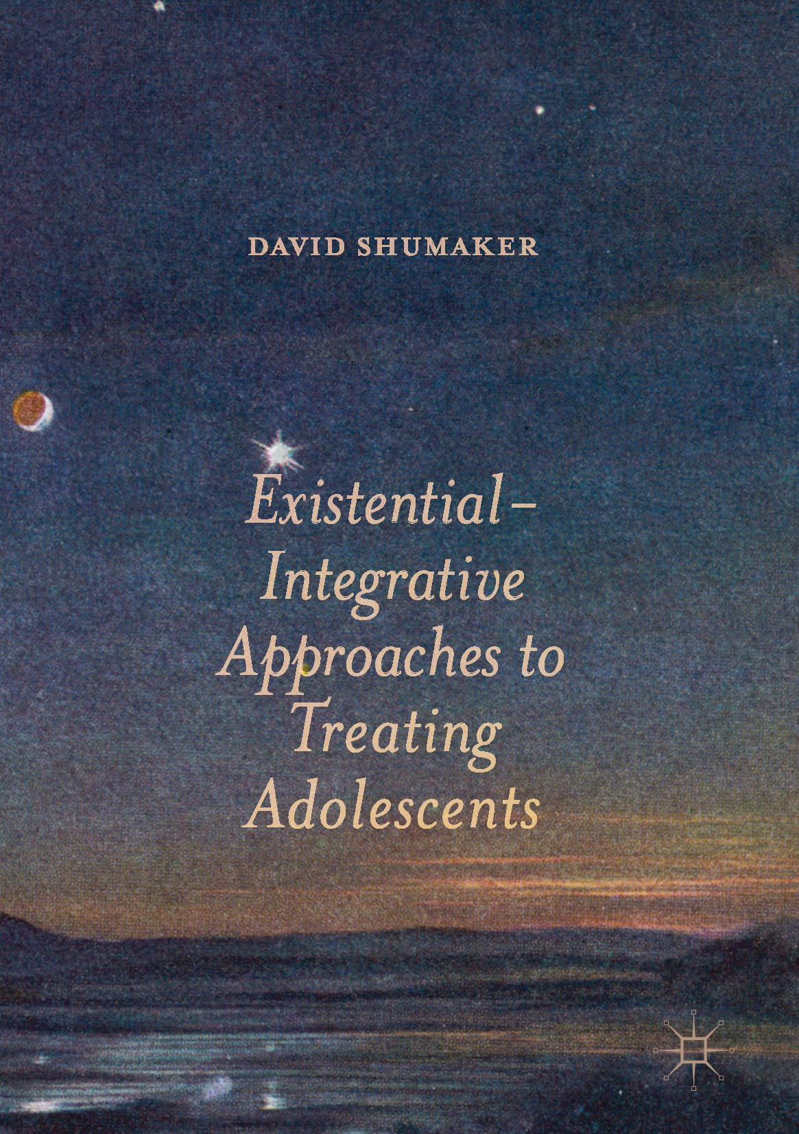 Titlebook: Existential-Integrative Approaches to Treating Adolescents;  David Shumaker Book 2017 The Editor(s) (if applicable) and The Author(s) 2017  Titlebook: Existential-Integrative Approaches to Treating Adolescents;  David Shumaker Book 2017 The Editor(s) (if applicable) and The Author(s) 2017