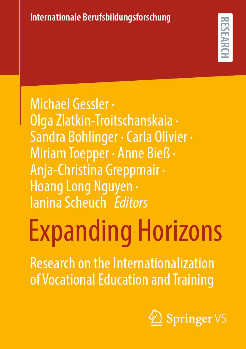 Titlebook: Expanding Horizons; Research on the Inte Michael Gessler,Olga Zlatkin-Troitschanskaia,Ianin Book 2024 The Editor(s) (if applicable) and The Titlebook: Expanding Horizons; Research on the Inte Michael Gessler,Olga Zlatkin-Troitschanskaia,Ianin Book 2024 The Editor(s) (if applicable) and The