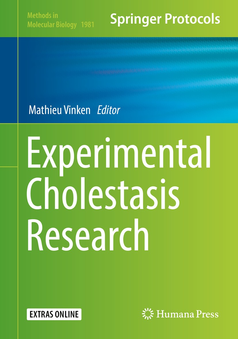 Titlebook: Experimental Cholestasis Research; Mathieu Vinken Book 2019 Springer Science+Business Media, LLC, part of Springer Nature 2019 Drug-induce Titlebook: Experimental Cholestasis Research; Mathieu Vinken Book 2019 Springer Science+Business Media, LLC, part of Springer Nature 2019 Drug-induce