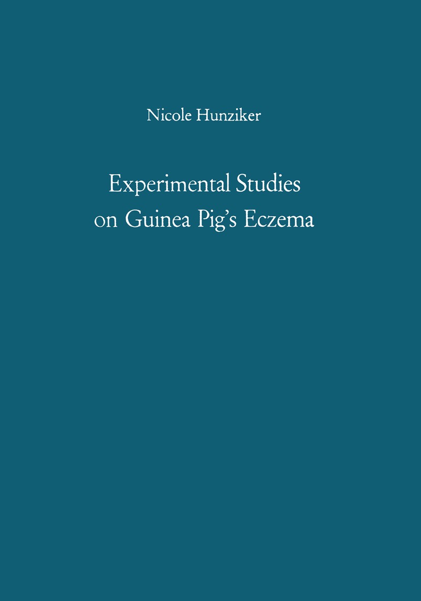 Titlebook: Experimental Studies on Guinea Pig’s Eczema; Their Significance i Nicole Hunziker Book 1969 Springer-Verlag Berlin · Heidelberg 1969 Labora Titlebook: Experimental Studies on Guinea Pig’s Eczema; Their Significance i Nicole Hunziker Book 1969 Springer-Verlag Berlin · Heidelberg 1969 Labora