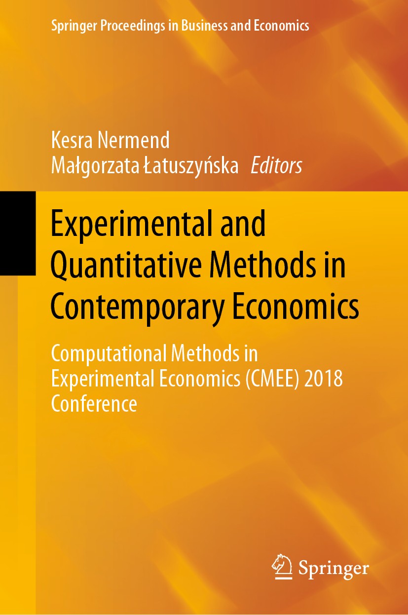 Titlebook: Experimental and Quantitative Methods in Contemporary Economics; Computational Method Kesra Nermend,Małgorzata Łatuszyńska Conference proce Titlebook: Experimental and Quantitative Methods in Contemporary Economics; Computational Method Kesra Nermend,Małgorzata Łatuszyńska Conference proce