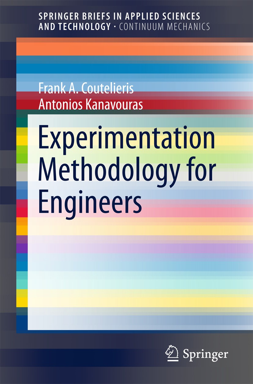 Titlebook: Experimentation Methodology for Engineers; Frank A. Coutelieris,Antonios Kanavouras Book 2018 The Author(s) 2018 classification matrix.eng Titlebook: Experimentation Methodology for Engineers; Frank A. Coutelieris,Antonios Kanavouras Book 2018 The Author(s) 2018 classification matrix.eng