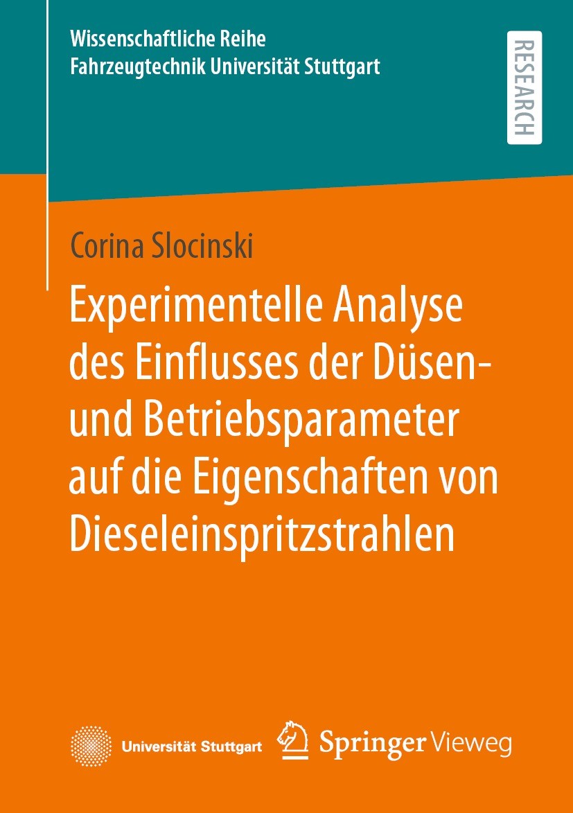 Titlebook: Experimentelle Analyse des Einflusses der Düsen- und Betriebsparameter auf die Eigenschaften von Die; Corina Slocinski Book 2024 Der/die H Titlebook: Experimentelle Analyse des Einflusses der Düsen- und Betriebsparameter auf die Eigenschaften von Die; Corina Slocinski Book 2024 Der/die H