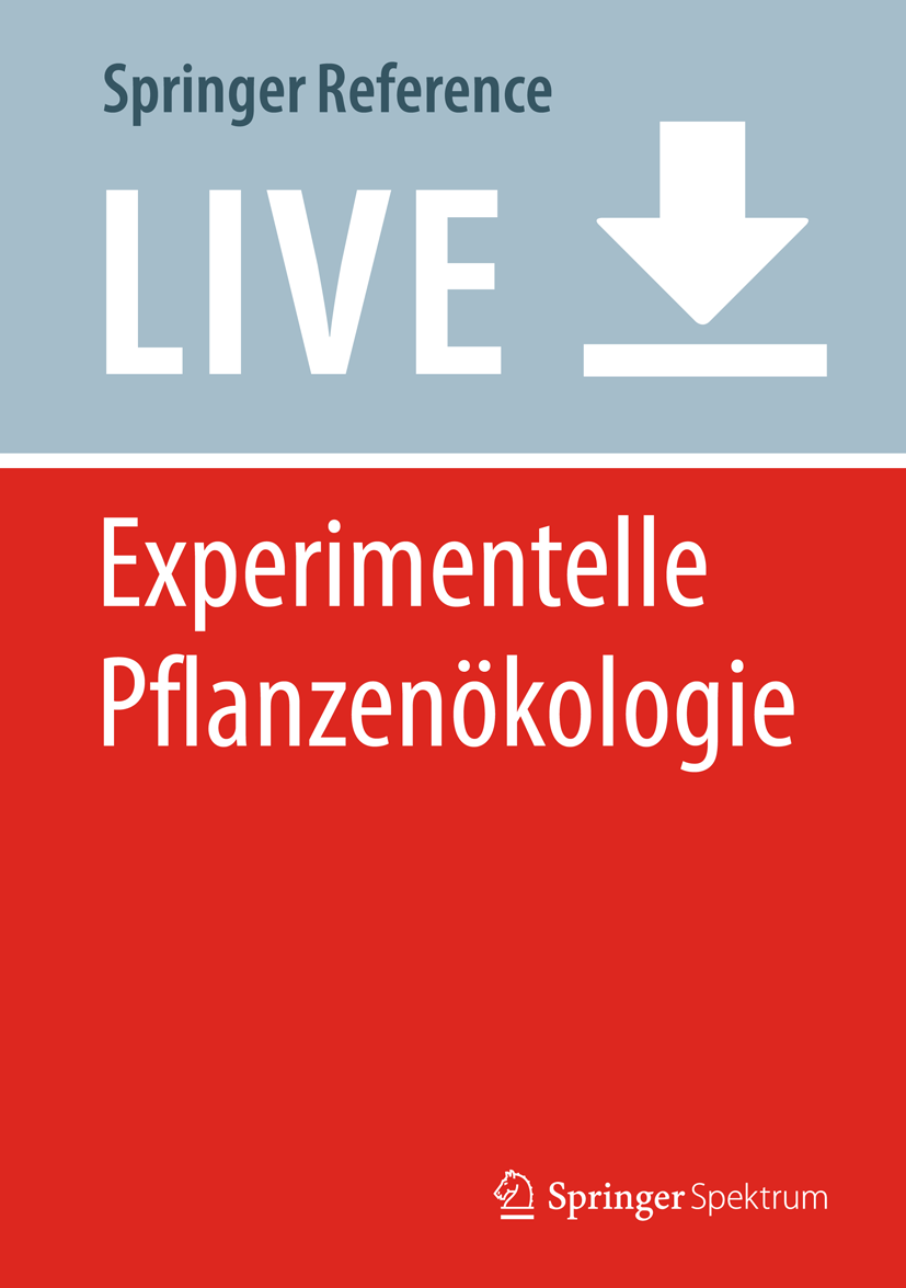 Titlebook: Experimentelle Pflanzenökologie; Grundlagen und Anwen Rainer Matyssek,Werner B. Herppich Living reference work 20200th edition Energieumsa Titlebook: Experimentelle Pflanzenökologie; Grundlagen und Anwen Rainer Matyssek,Werner B. Herppich Living reference work 20200th edition Energieumsa