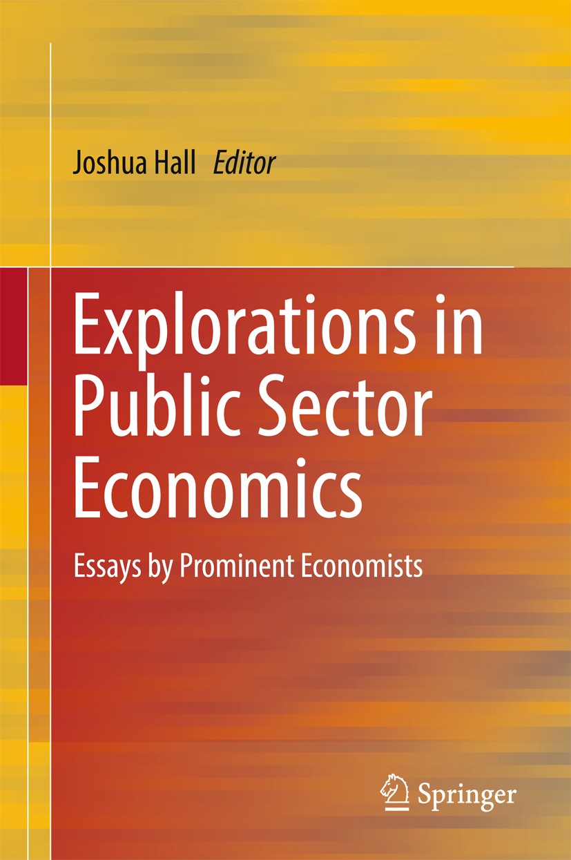 Titlebook: Explorations in Public Sector Economics; Essays by Prominent Joshua Hall Book 2017 Springer International Publishing AG 2017 collective ac Titlebook: Explorations in Public Sector Economics; Essays by Prominent Joshua Hall Book 2017 Springer International Publishing AG 2017 collective ac