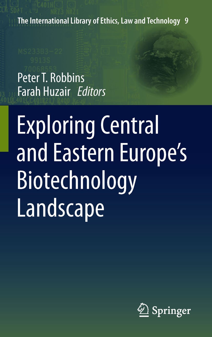 Titlebook: Exploring Central and Eastern Europe’s Biotechnology Landscape; Peter T. Robbins,Farah Huzair Book 2012 Springer Science+Business Media B. Titlebook: Exploring Central and Eastern Europe’s Biotechnology Landscape; Peter T. Robbins,Farah Huzair Book 2012 Springer Science+Business Media B.