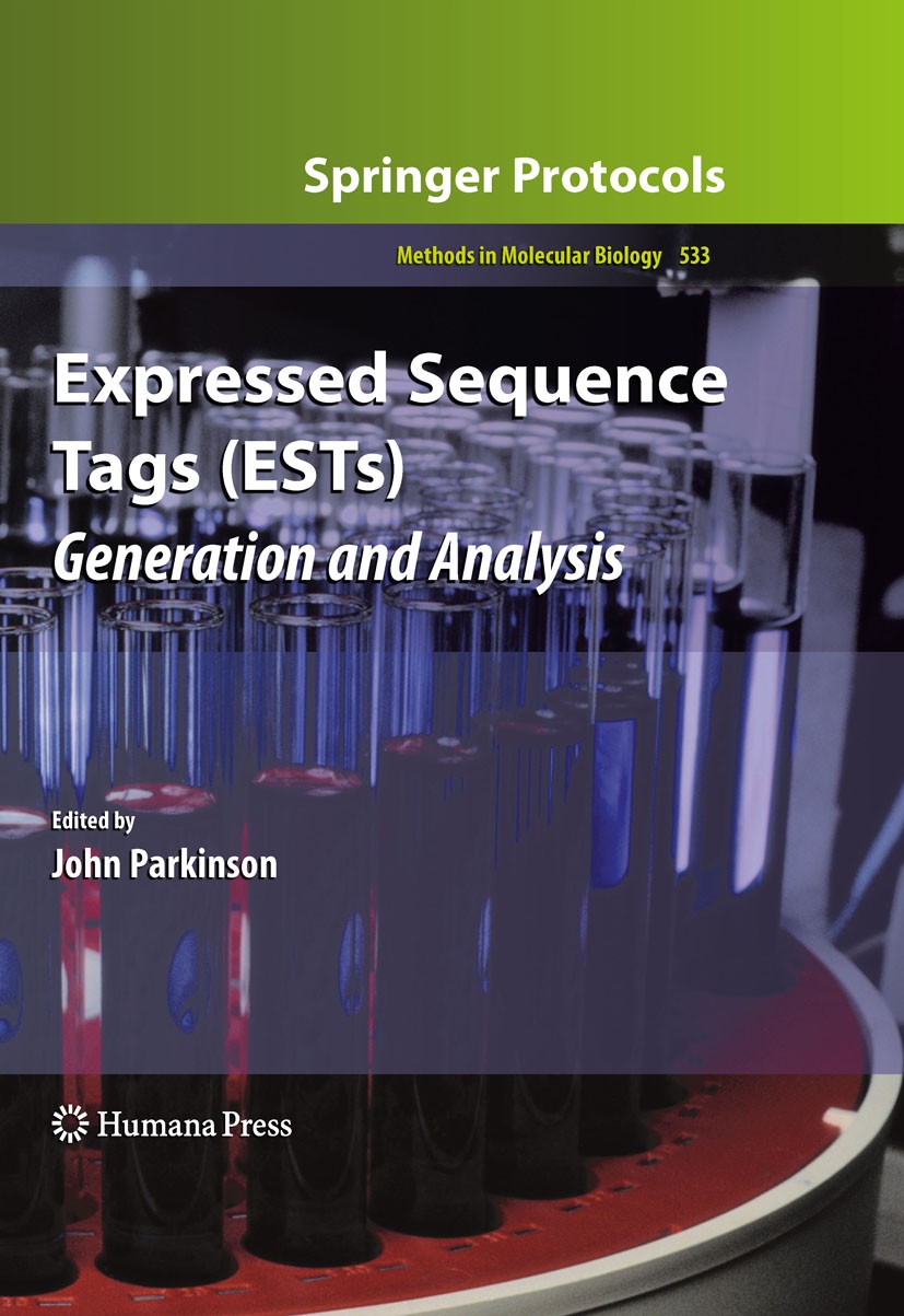 Titlebook: Expressed Sequence Tags (ESTs); Generation and Analy John Parkinson Book 2009 Humana Press 2009 Alternative transcripts.Bur.Expression prof Titlebook: Expressed Sequence Tags (ESTs); Generation and Analy John Parkinson Book 2009 Humana Press 2009 Alternative transcripts.Bur.Expression prof