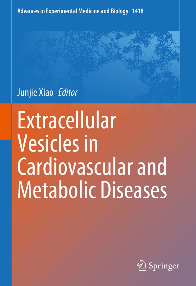 Titlebook: Extracellular Vesicles in Cardiovascular and Metabolic Diseases; Junjie Xiao Book 2023 The Editor(s) (if applicable) and The Author(s), un Titlebook: Extracellular Vesicles in Cardiovascular and Metabolic Diseases; Junjie Xiao Book 2023 The Editor(s) (if applicable) and The Author(s), un