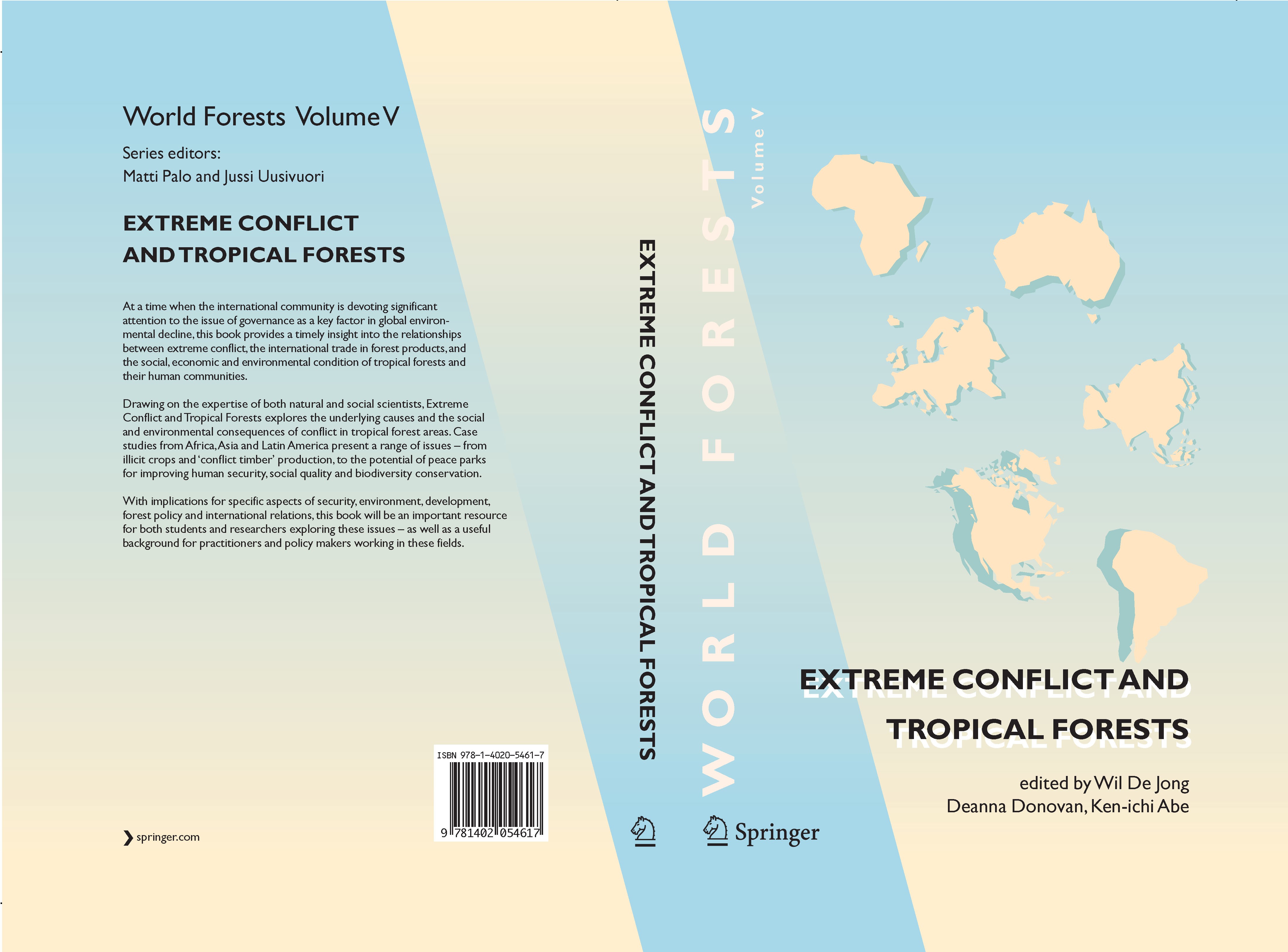 Titlebook: Extreme Conflict and Tropical Forests; Wil De Jong,Deanna Donovan,Ken-Ichi Abe Book 2007 The Editor(s) (if applicable) and The Author(s), Titlebook: Extreme Conflict and Tropical Forests; Wil De Jong,Deanna Donovan,Ken-Ichi Abe Book 2007 The Editor(s) (if applicable) and The Author(s),
