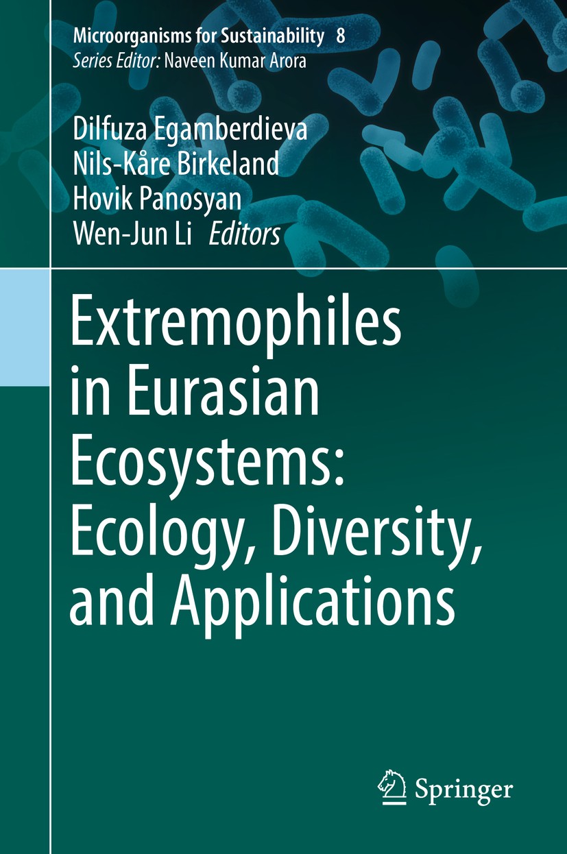 Titlebook: Extremophiles in Eurasian Ecosystems: Ecology, Diversity, and Applications; Dilfuza Egamberdieva,Nils-Kåre Birkeland,Wen-Jun L Book 2018 S Titlebook: Extremophiles in Eurasian Ecosystems: Ecology, Diversity, and Applications; Dilfuza Egamberdieva,Nils-Kåre Birkeland,Wen-Jun L Book 2018 S