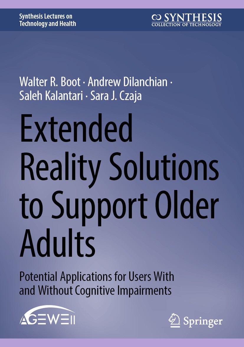 Titlebook: Extended Reality Solutions to Support Older Adults; Potential Applicatio Walter R. Boot,Andrew Dilanchian,Sara J. Czaja Book 2025 The Edito Titlebook: Extended Reality Solutions to Support Older Adults; Potential Applicatio Walter R. Boot,Andrew Dilanchian,Sara J. Czaja Book 2025 The Edito