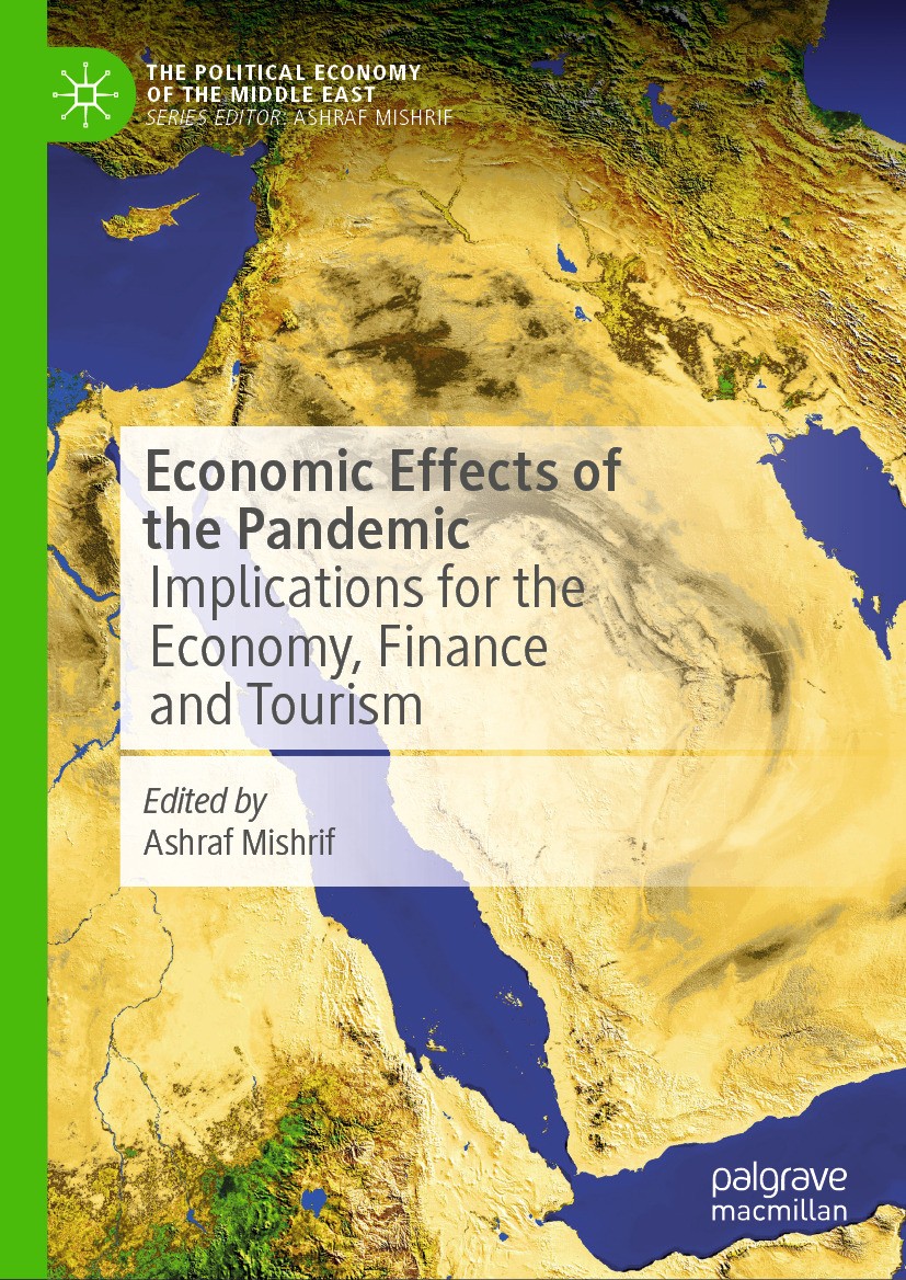 Titlebook: Economic Effects of the Pandemic; Implications for the Ashraf Mishrif Book 2024 The Editor(s) (if applicable) and The Author(s), under excl Titlebook: Economic Effects of the Pandemic; Implications for the Ashraf Mishrif Book 2024 The Editor(s) (if applicable) and The Author(s), under excl