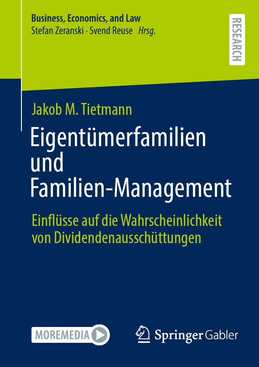 Titlebook: Eigentümerfamilien und Familien-Management ; Einflüsse auf die Wa Jakob M. Tietmann Book 2024 Der/die Herausgeber bzw. der/die Autor(en), e Titlebook: Eigentümerfamilien und Familien-Management ; Einflüsse auf die Wa Jakob M. Tietmann Book 2024 Der/die Herausgeber bzw. der/die Autor(en), e