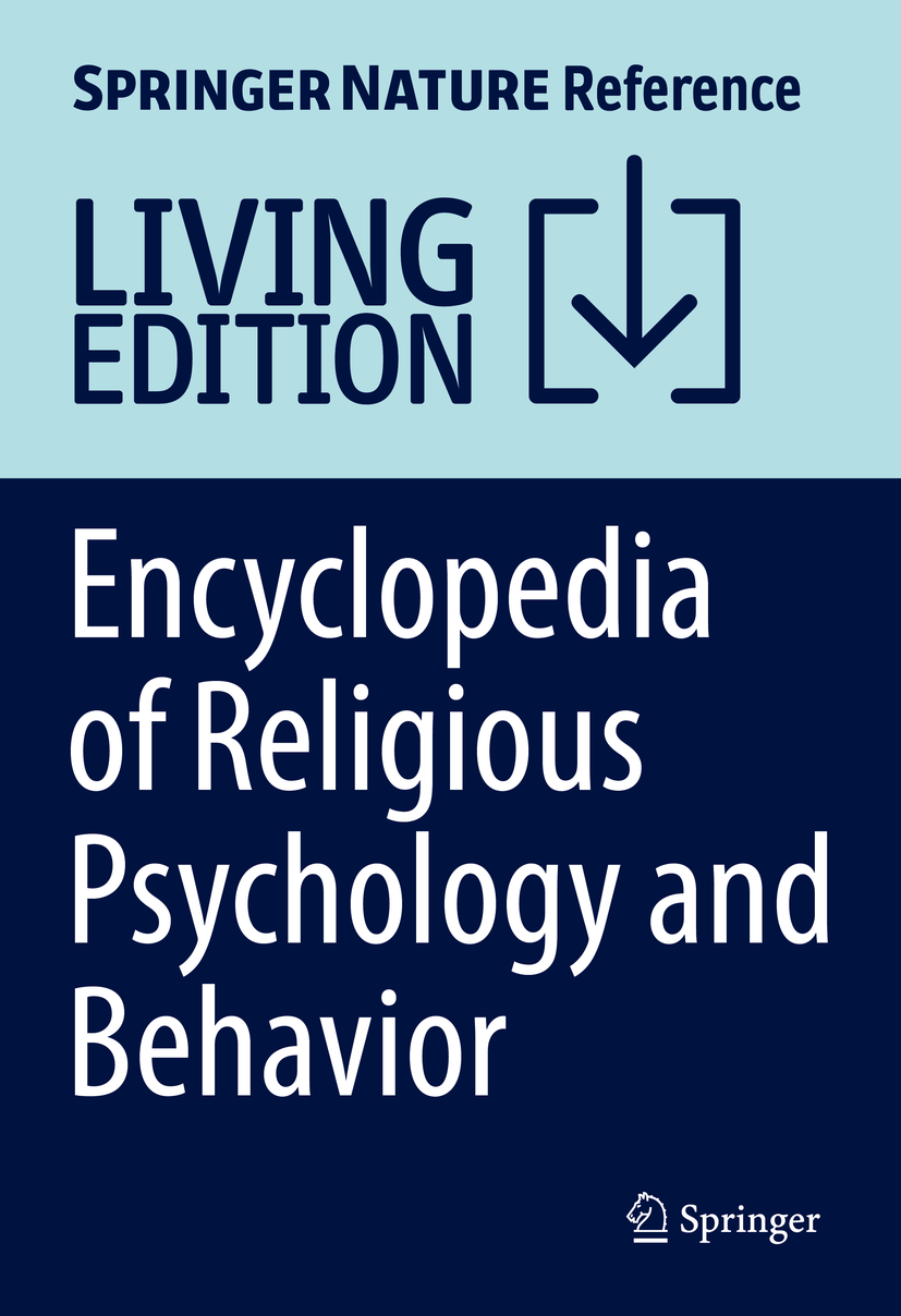 Titlebook: Encyclopedia of Religious Psychology and Behavior; Todd Shackelford Living reference work 2025Latest edition religious behavior.religious Titlebook: Encyclopedia of Religious Psychology and Behavior; Todd Shackelford Living reference work 2025Latest edition religious behavior.religious