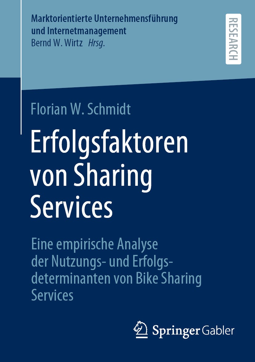 Titlebook: Erfolgsfaktoren von Sharing Services; Eine empirische Anal Florian W. Schmidt Book 2024 Der/die Herausgeber bzw. der/die Autor(en), exklusi Titlebook: Erfolgsfaktoren von Sharing Services; Eine empirische Anal Florian W. Schmidt Book 2024 Der/die Herausgeber bzw. der/die Autor(en), exklusi