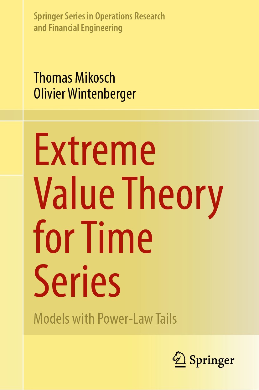 Titlebook: Extreme Value Theory for Time Series; Models with Power-La Thomas Mikosch,Olivier Wintenberger Book 2024 The Editor(s) (if applicable) and Titlebook: Extreme Value Theory for Time Series; Models with Power-La Thomas Mikosch,Olivier Wintenberger Book 2024 The Editor(s) (if applicable) and