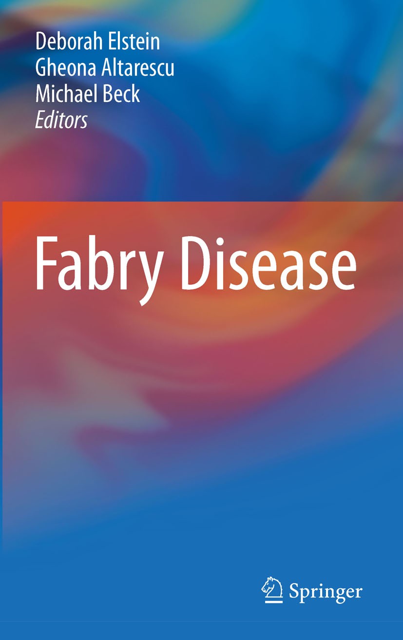 Titlebook: Fabry Disease; Deborah Elstein,Gheona Altarescu,Michael Beck Book 2010 Springer Science+Business Media B.V. 2010 blood vessel.bone.cells.e Titlebook: Fabry Disease; Deborah Elstein,Gheona Altarescu,Michael Beck Book 2010 Springer Science+Business Media B.V. 2010 blood vessel.bone.cells.e