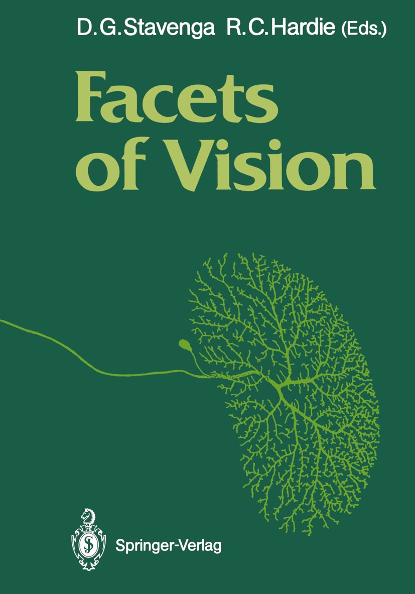 Titlebook: Facets of Vision; Doekele Gerben Stavenga,Roger Clayton Hardie Conference proceedings 1989 Springer-Verlag Berlin Heidelberg 1989 anatomy. Titlebook: Facets of Vision; Doekele Gerben Stavenga,Roger Clayton Hardie Conference proceedings 1989 Springer-Verlag Berlin Heidelberg 1989 anatomy.