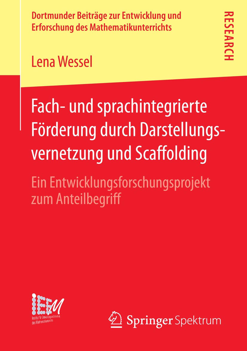 Titlebook: Fach- und sprachintegrierte Förderung durch Darstellungsvernetzung und Scaffolding; Ein Entwicklungsfors Lena Wessel Book 2015 Springer Fac Titlebook: Fach- und sprachintegrierte Förderung durch Darstellungsvernetzung und Scaffolding; Ein Entwicklungsfors Lena Wessel Book 2015 Springer Fac