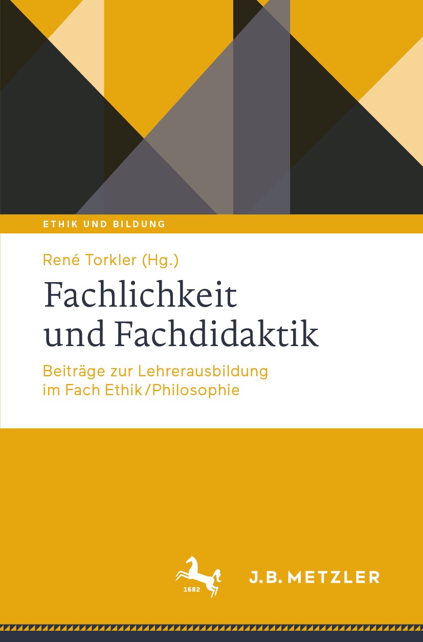 Titlebook: Fachlichkeit und Fachdidaktik; Beiträge zur Lehrera René Torkler Book 2020 Springer-Verlag GmbH Deutschland, ein Teil von Springer Nature 2 Titlebook: Fachlichkeit und Fachdidaktik; Beiträge zur Lehrera René Torkler Book 2020 Springer-Verlag GmbH Deutschland, ein Teil von Springer Nature 2