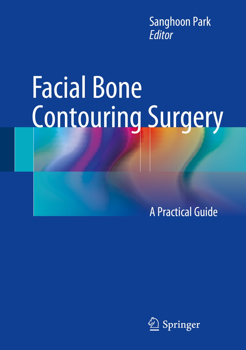 Titlebook: Facial Bone Contouring Surgery; A Practical Guide Sanghoon Park Book 20181st edition Springer Nature Singapore Pte Ltd. 2018 facial bone co Titlebook: Facial Bone Contouring Surgery; A Practical Guide Sanghoon Park Book 20181st edition Springer Nature Singapore Pte Ltd. 2018 facial bone co