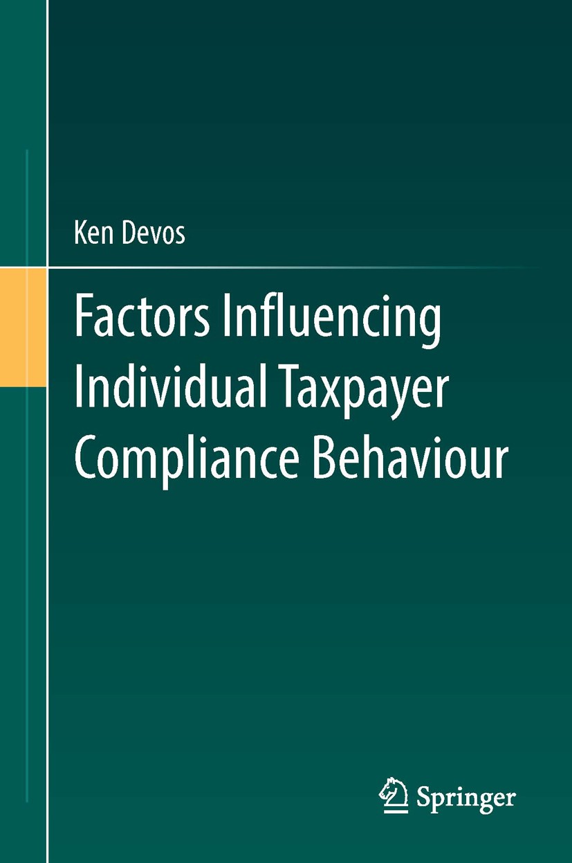 Titlebook: Factors Influencing Individual Taxpayer Compliance Behaviour; Ken Devos Book 2014 Springer Science+Business Media Dordrecht 2014 Comparati Titlebook: Factors Influencing Individual Taxpayer Compliance Behaviour; Ken Devos Book 2014 Springer Science+Business Media Dordrecht 2014 Comparati