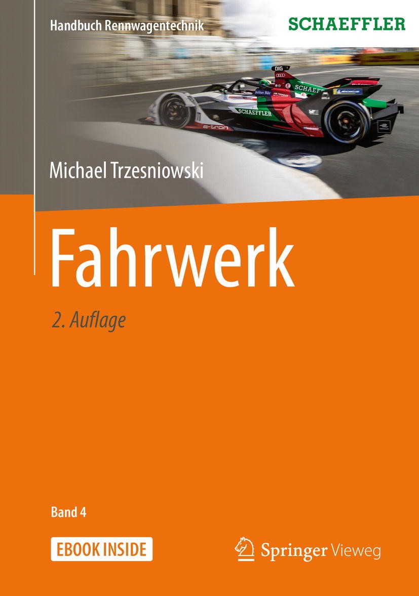 Titlebook: Fahrwerk; Michael Trzesniowski Book 2019Latest edition Springer Fachmedien Wiesbaden GmbH, ein Teil von Springer Nature 2019 Rennfahrzeug. Titlebook: Fahrwerk; Michael Trzesniowski Book 2019Latest edition Springer Fachmedien Wiesbaden GmbH, ein Teil von Springer Nature 2019 Rennfahrzeug.