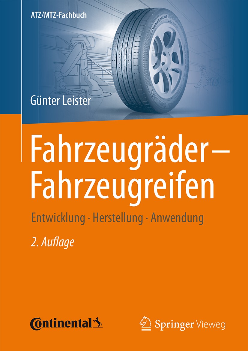 Titlebook: Fahrzeugräder - Fahrzeugreifen; Entwicklung - Herste Günter Leister Book 2015Latest edition Springer Fachmedien Wiesbaden 2015 Carbon/Kunst Titlebook: Fahrzeugräder - Fahrzeugreifen; Entwicklung - Herste Günter Leister Book 2015Latest edition Springer Fachmedien Wiesbaden 2015 Carbon/Kunst