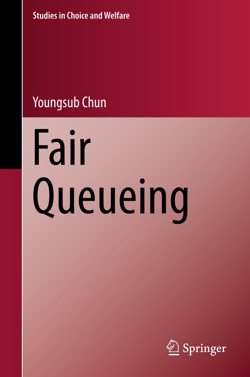 Titlebook: Fair Queueing; Youngsub Chun Book 2016 Springer International Publishing Switzerland 2016 Queuing.Queueing problem.Game Theory.Cooperative Titlebook: Fair Queueing; Youngsub Chun Book 2016 Springer International Publishing Switzerland 2016 Queuing.Queueing problem.Game Theory.Cooperative