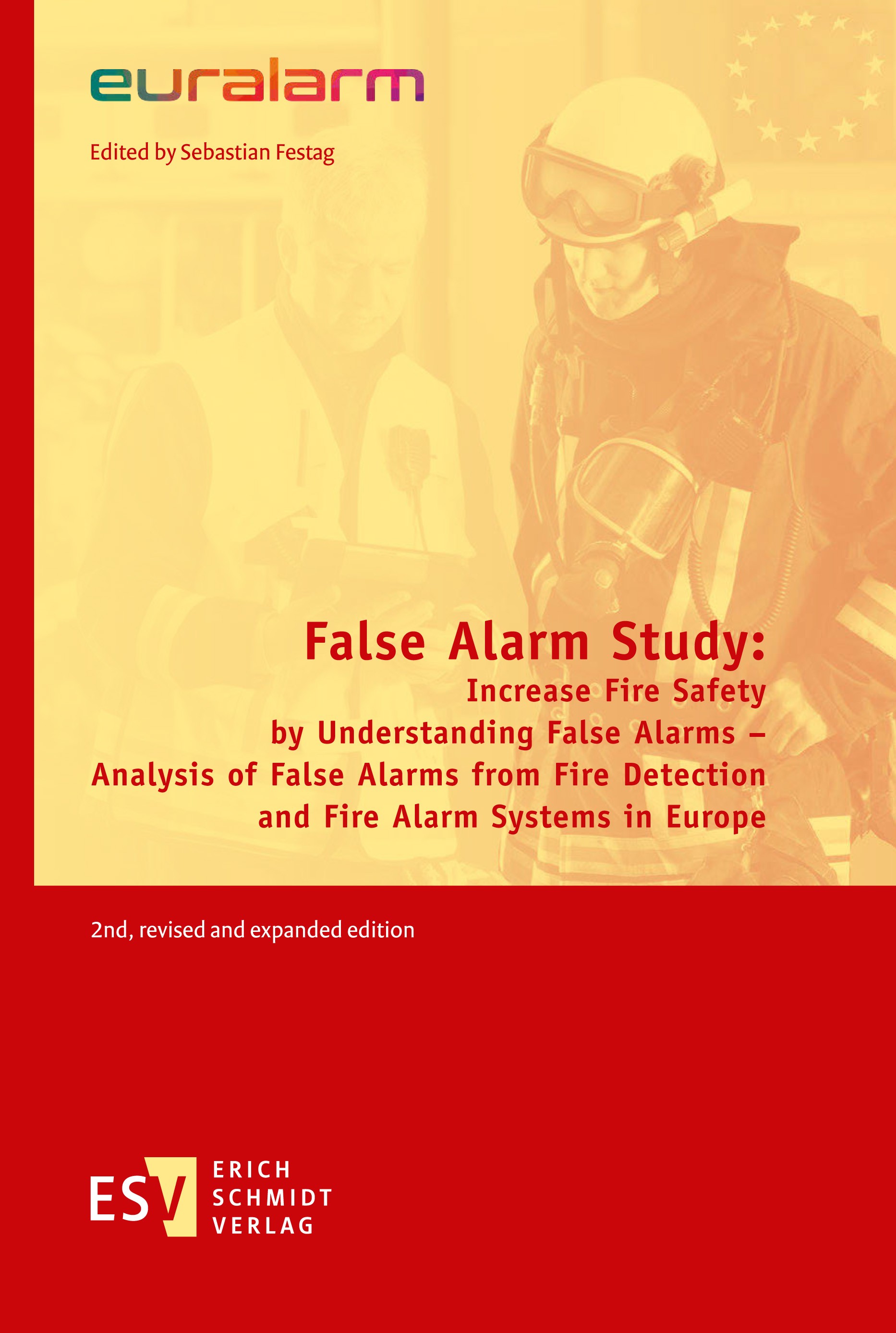 Titlebook: False Alarm Study: Increase Fire Safety by Understanding False Alarms – Analysis of False Alarms fro; 2nd, revised and exp Sebastian Festag Titlebook: False Alarm Study: Increase Fire Safety by Understanding False Alarms – Analysis of False Alarms fro; 2nd, revised and exp Sebastian Festag